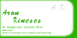 aron kincses business card